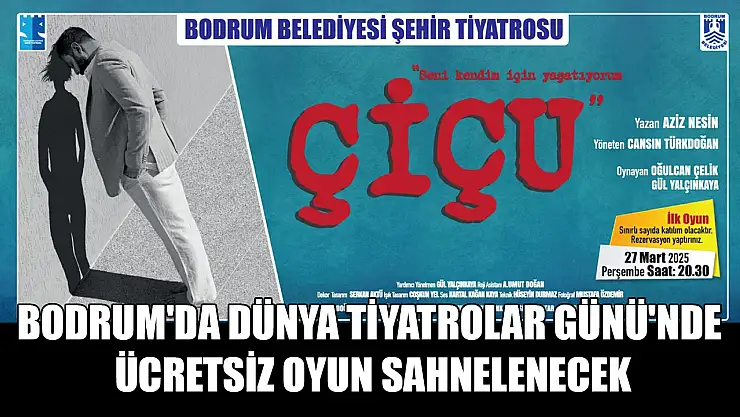 Bodrum'da Dünya Tiyatrolar Günü'nde ücretsiz oyun sahnelenecek