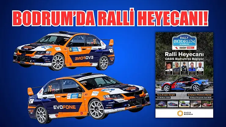Bodrum'da ralli heyecanı!