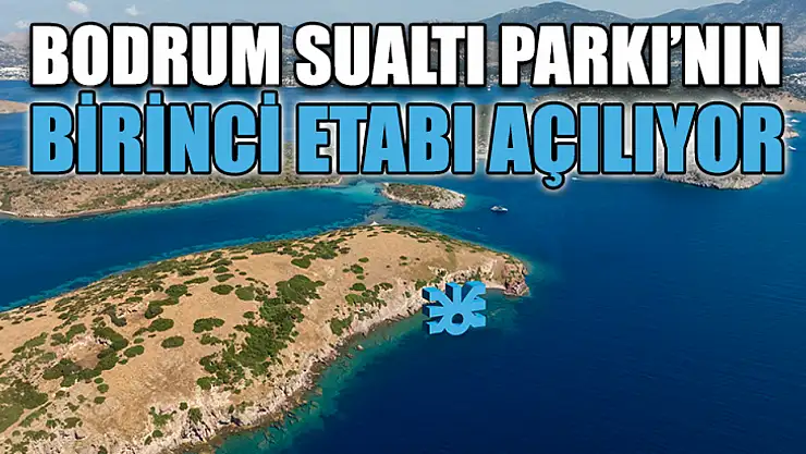 Bodrum Sualtı Parkı'nın Birinci Etabı Açılıyor