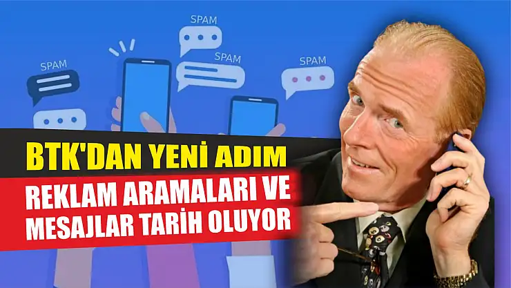 BTK'dan Yeni Adım: Reklam Aramaları ve Mesajlar Tarih Oluyor