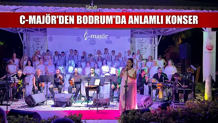 C-majör'den Bodrum'da anlamlı konser