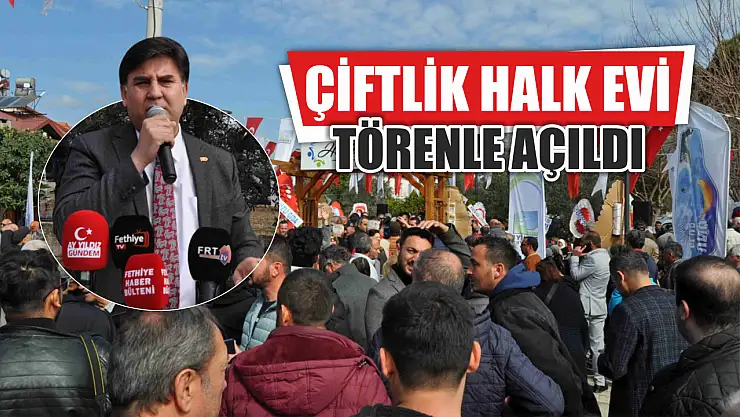 Çiftlik Halk Evi Törenle Açıldı 