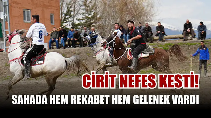 Cirit nefes kesti! Sahada hem rekabet hem gelenek vardı