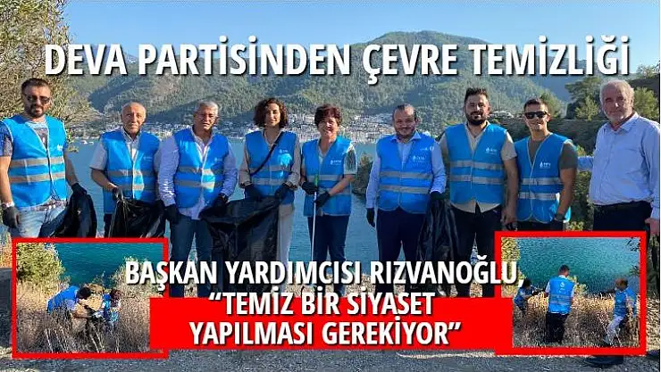 DEVA PARTİSİNDEN ÇEVRE TEMİZLİĞİ 