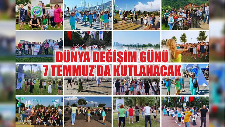 Dünya Değişim Günü 7 Temmuz'da Kutlanacak 