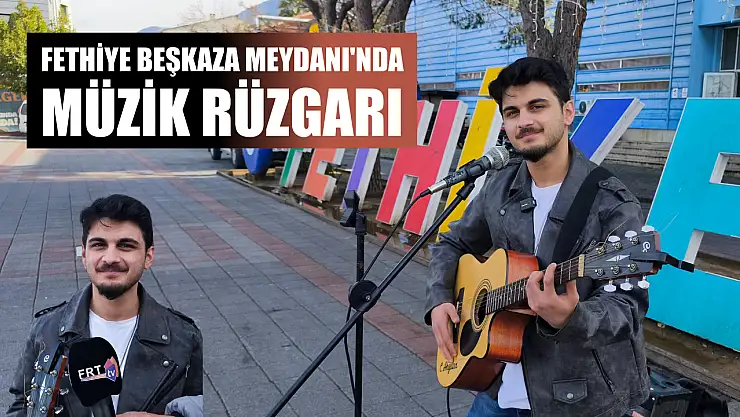 Fethiye Beşkaza Meydanı'nda Müzik Rüzgarı