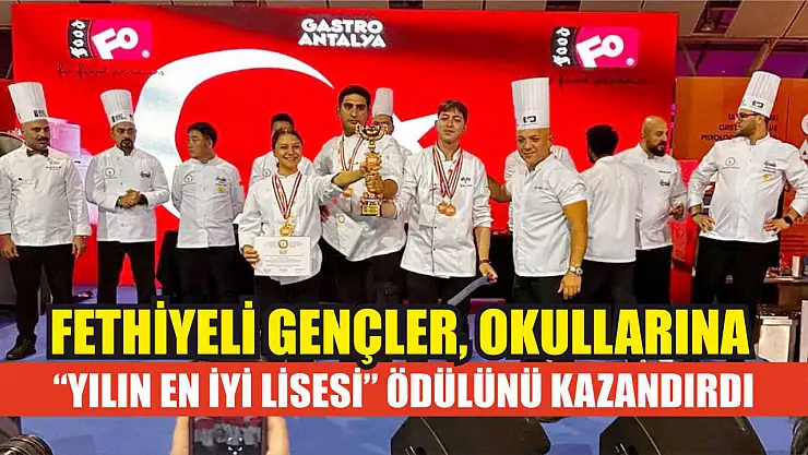 Fethiyeli gençler, okullarına 'Yılın en iyi lisesi' ödülünü kazandırdı