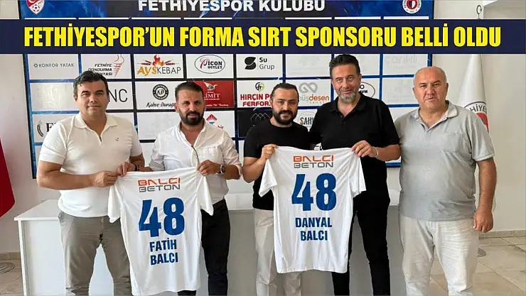 Fethiyespor'un Forma Sırt Sponsoru Belli Oldu