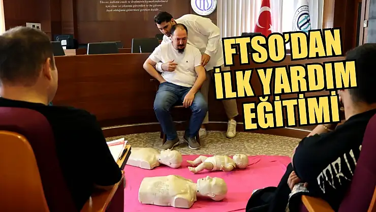 FTSO'dan İlk Yardım Eğitimi