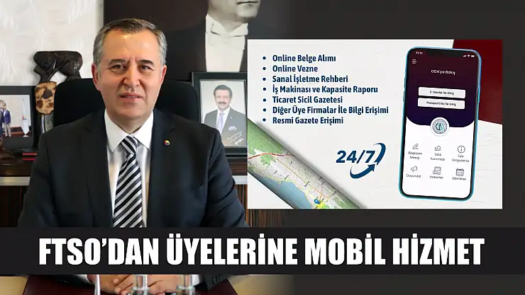 FTSO'dan üyelerine mobil hizmet