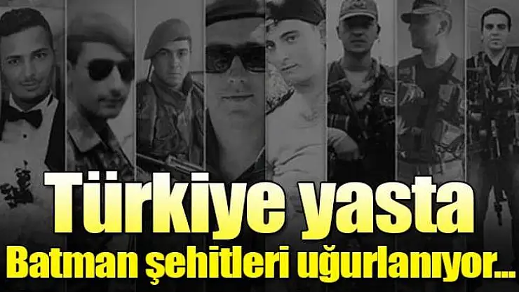 Batman şehitlerine veda..