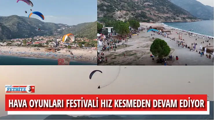 HAVA OYUNLARI FESTİVALİ HIZ KESMEDEN DEVAM EDİYOR