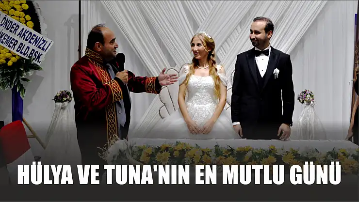 Hülya ve Tuna'nın En Mutlu Günü