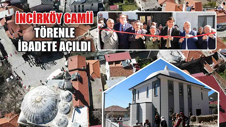 İncirköy Camii Törenle İbadete Açıldı