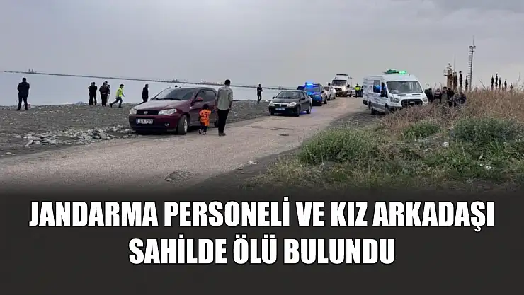 Jandarma personeli ve kız arkadaşı sahilde ölü bulundu