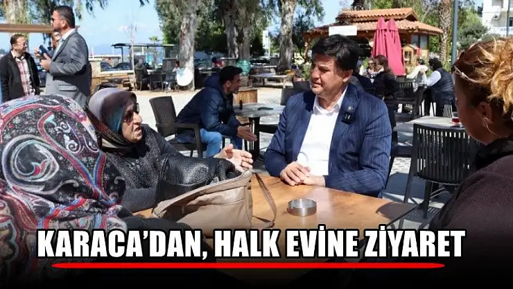 Karaca'dan, Halk Evine Ziyaret