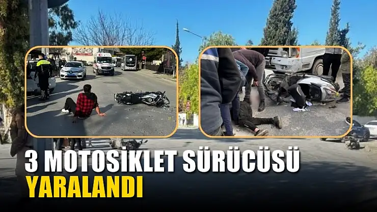 Kazalarda 3 motosiklet sürücüsü yaralandı
