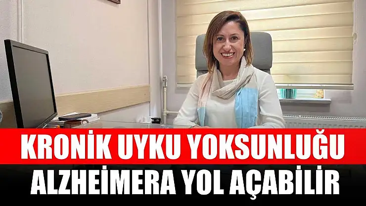Kronik uyku yoksunluğu alzheimera yol açabilir