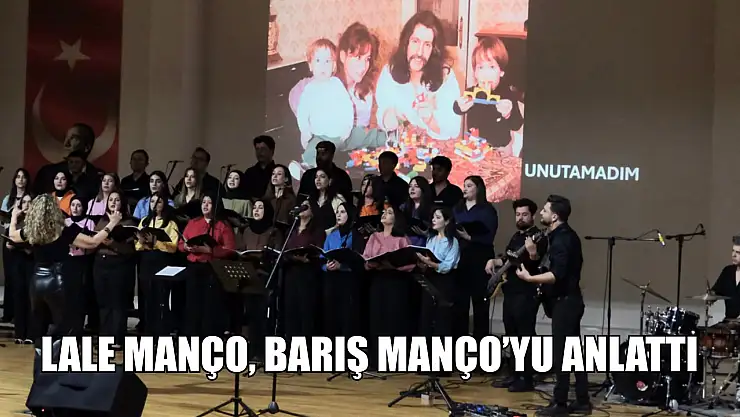 Lale Manço, Barış Manço'yu anlattı