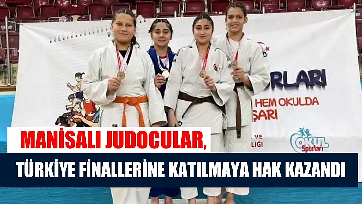 Manisalı judocular, Türkiye finallerine katılmaya hak kazandı