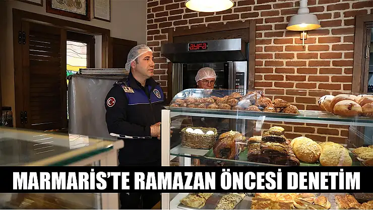Marmaris'te Ramazan öncesi denetim