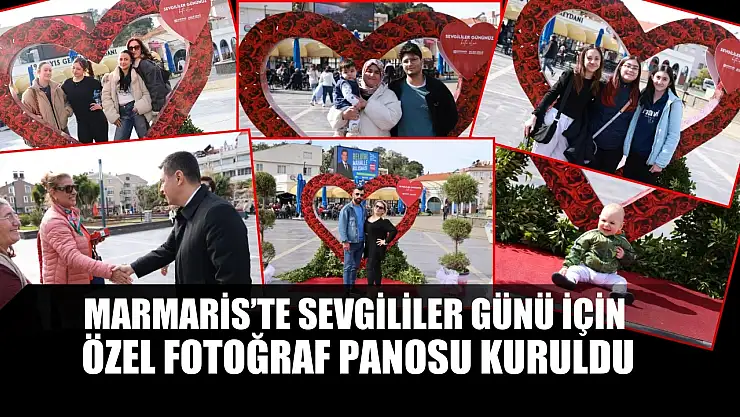 Marmaris'te Sevgililer Günü için özel fotoğraf panosu kuruldu