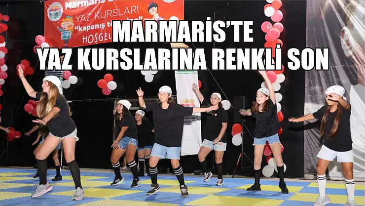 Marmaris'te yaz kurslarına renkli son
