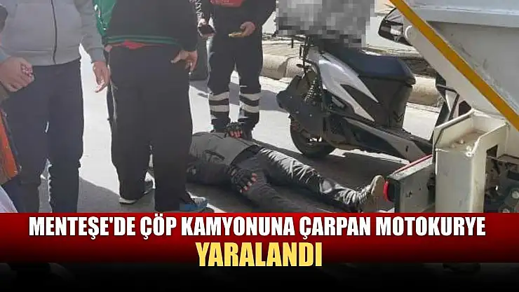 Menteşe'de Çöp kamyonuna çarpan Motokurye yaralandı