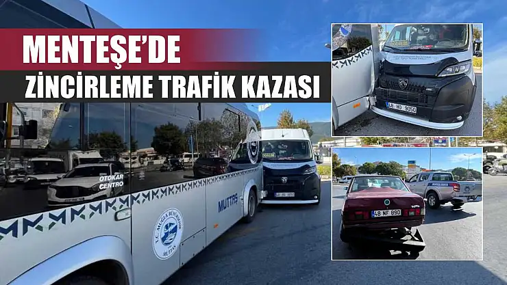 Menteşe'de zincirleme trafik kazası