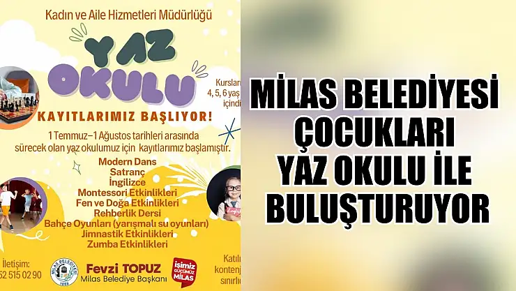 Milas Belediyesi Çocukları Yaz Okulu İle Buluşturuyor