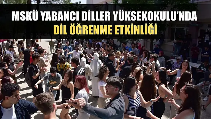MSKÜ Yabancı Diller Yüksekokulu'nda dil öğrenme etkinliği