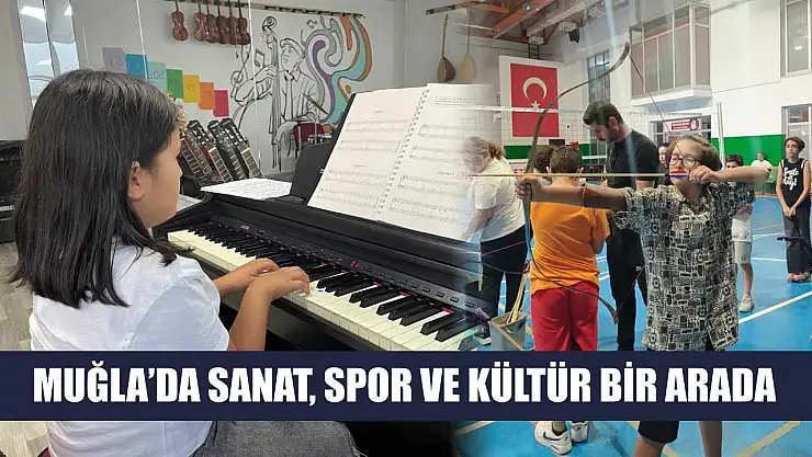 Muğla'da sanat, spor ve kültür bir arada