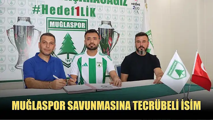 Muğlaspor savunmasına tecrübeli isim
