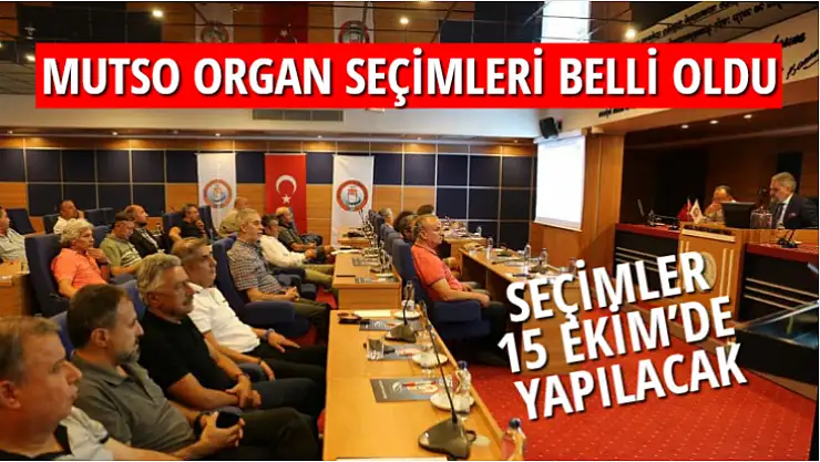 MUTSO ORGAN SEÇİMLERİ 15 EKİM'DE YAPILACAK