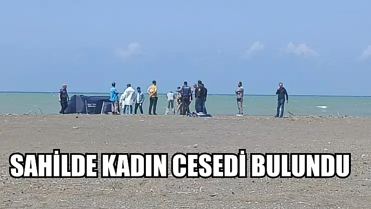 Sahilde kadın cesedi bulundu