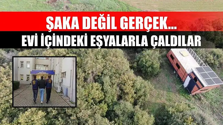 Şaka değil gerçek..Evi içindeki eşyalarla çaldılar
