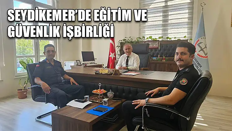 Seydikemer'de eğitim ve güvenlik işbirliği