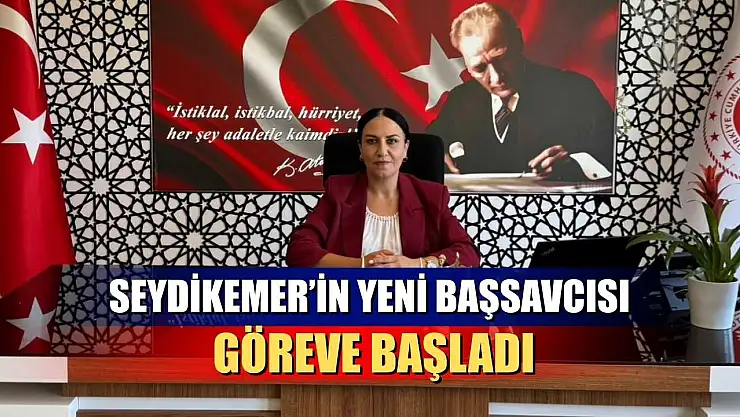 Seydikemer'in Yeni Başsavcısı Göreve Başladı