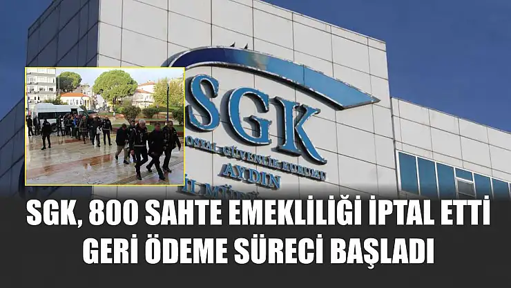 SGK, 800 Sahte Emekliliği İptal Etti: Geri Ödeme Süreci Başladı
