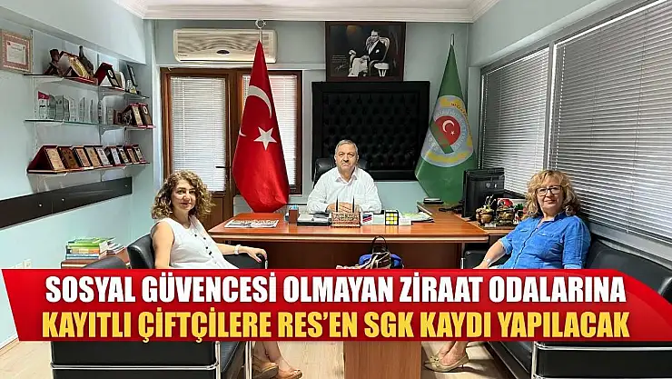 Sosyal güvencesi olmayan Ziraat Odalarına kayıtlı çiftçilere res'en SGK kaydı yapılacak