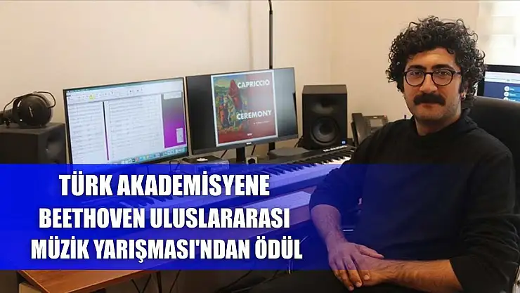Türk akademisyene Beethoven Uluslararası Müzik Yarışması'ndan ödül