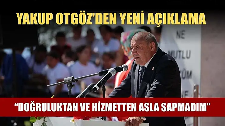 Yakup Otgöz'den Yeni Açıklama: 'Doğruluktan ve Hizmetten Asla Sapmadım'