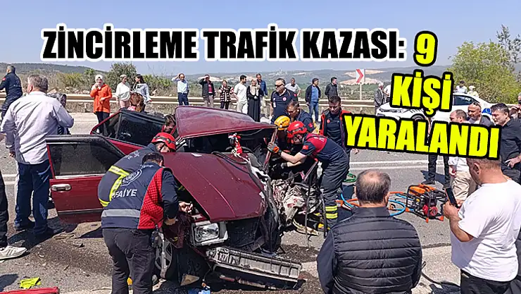 Zincirleme Trafik Kazası: 9 Kişi Yaralandı