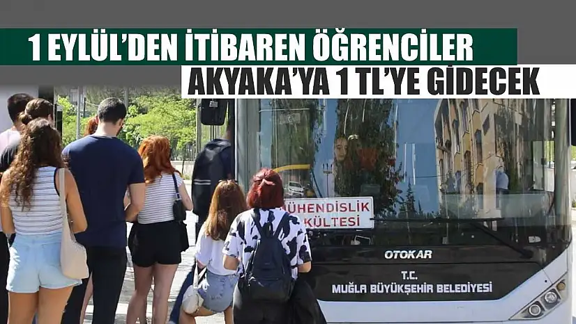 1 Eylül'den İtibaren Öğrenciler Akyaka'ya 1 TL'ye Gidecek