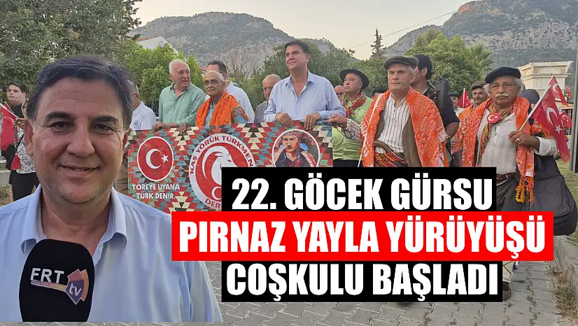22. Göcek Gürsu, Pırnaz Yayla Yürüyüşü Coşkulu Başladı