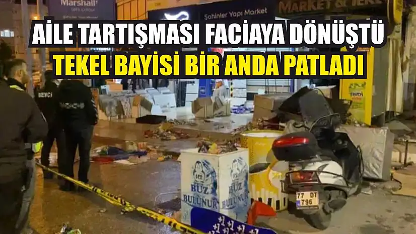 Aile Tartışması Faciaya Dönüştü: Tekel Bayisi Bir Anda Patladı