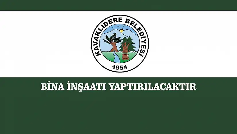 BİNA İNŞAATI YAPTIRILACAKTIR