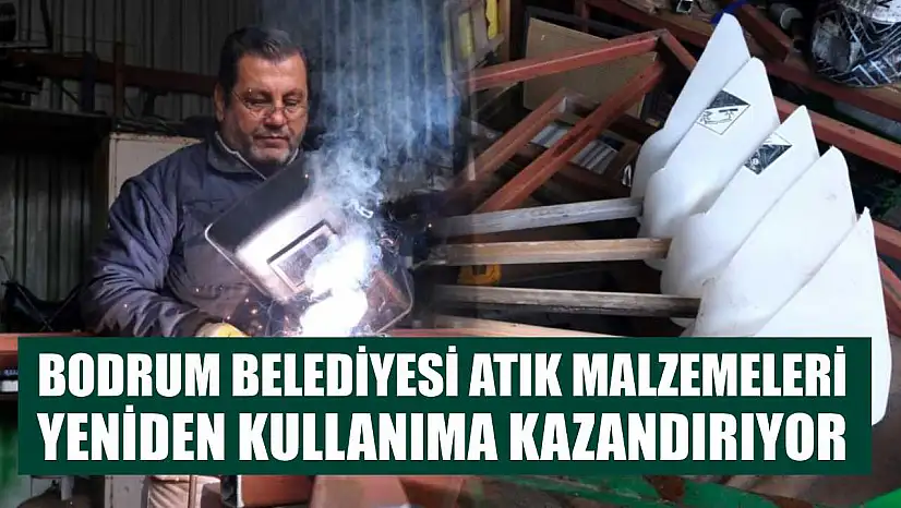 Bodrum Belediyesi Atık Malzemeleri Yeniden Kullanıma Kazandırıyor