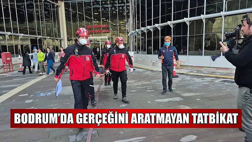 Bodrum'da gerçeğini aratmayan tatbikat