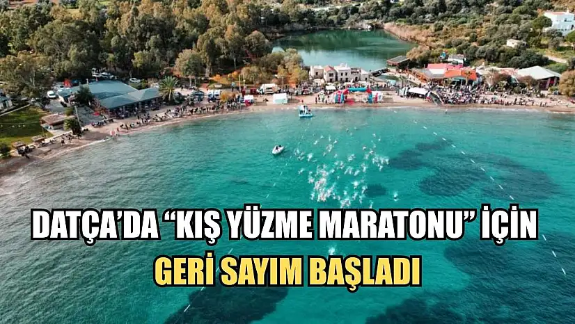 Datça'da 'Kış Yüzme Maratonu' için geri sayım başladı